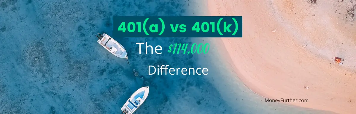 401a vs 401k: The $114,000 Difference (And More)