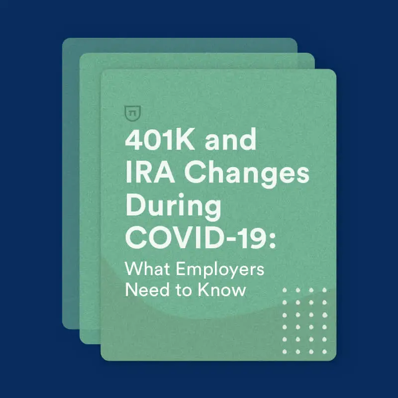 401K and IRA Changes During COVID