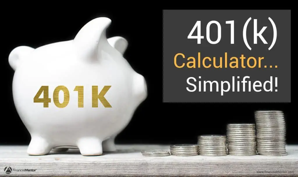 401k Calculator... Simplified