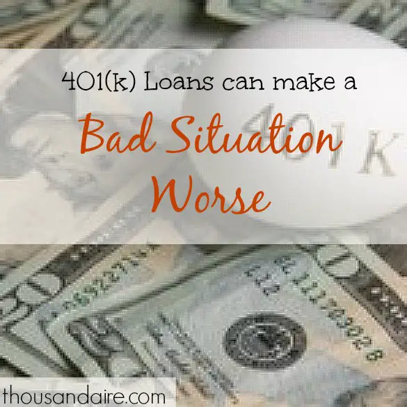 401(k) loans can make a bad situation worse