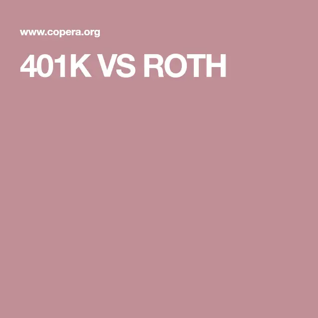 401K VS ROTH