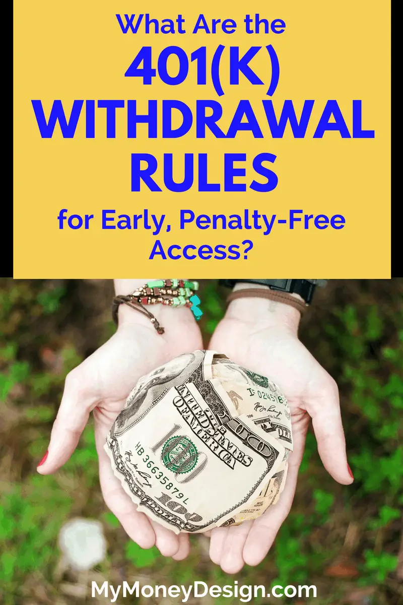 401(k) Withdrawal Rules