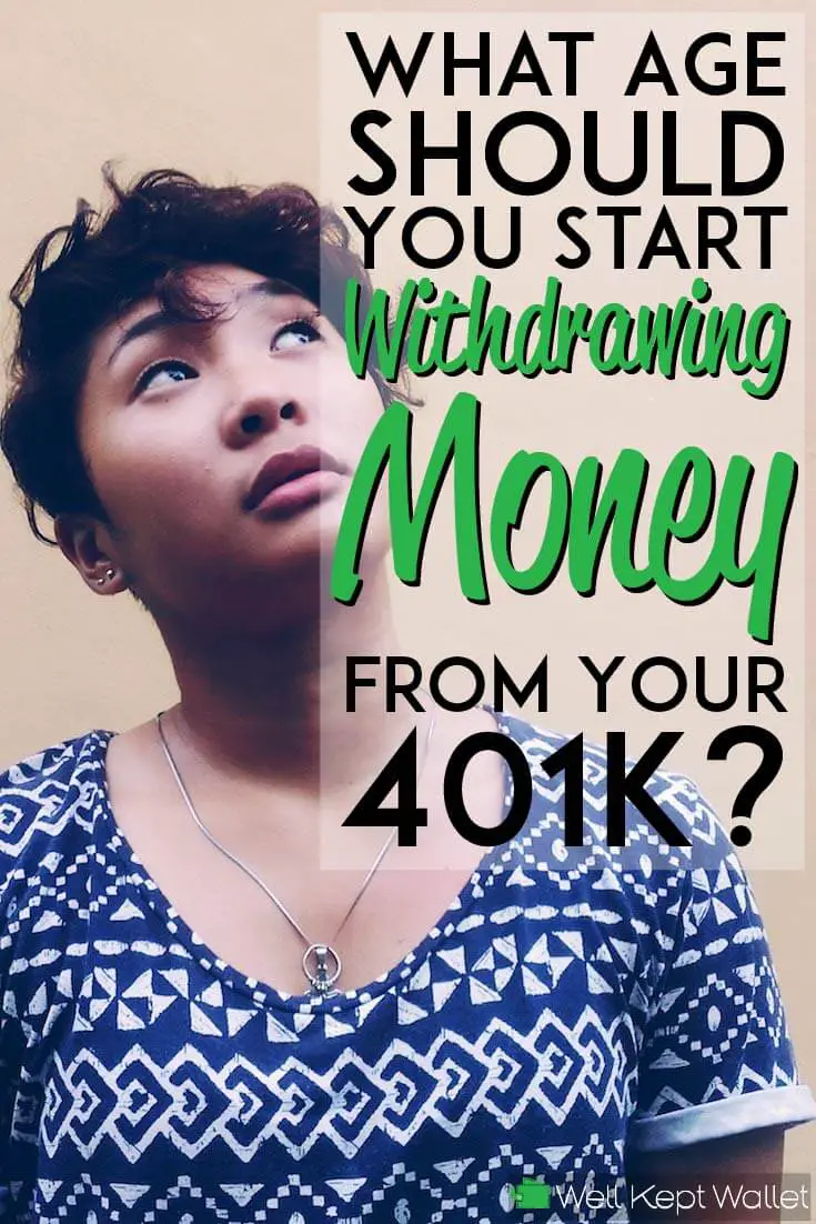 At What Age Should You Start Withdrawing Money from Your ...