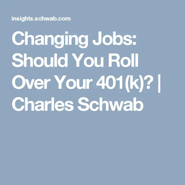 Changing Jobs: Should You Roll Over Your 401(k)?