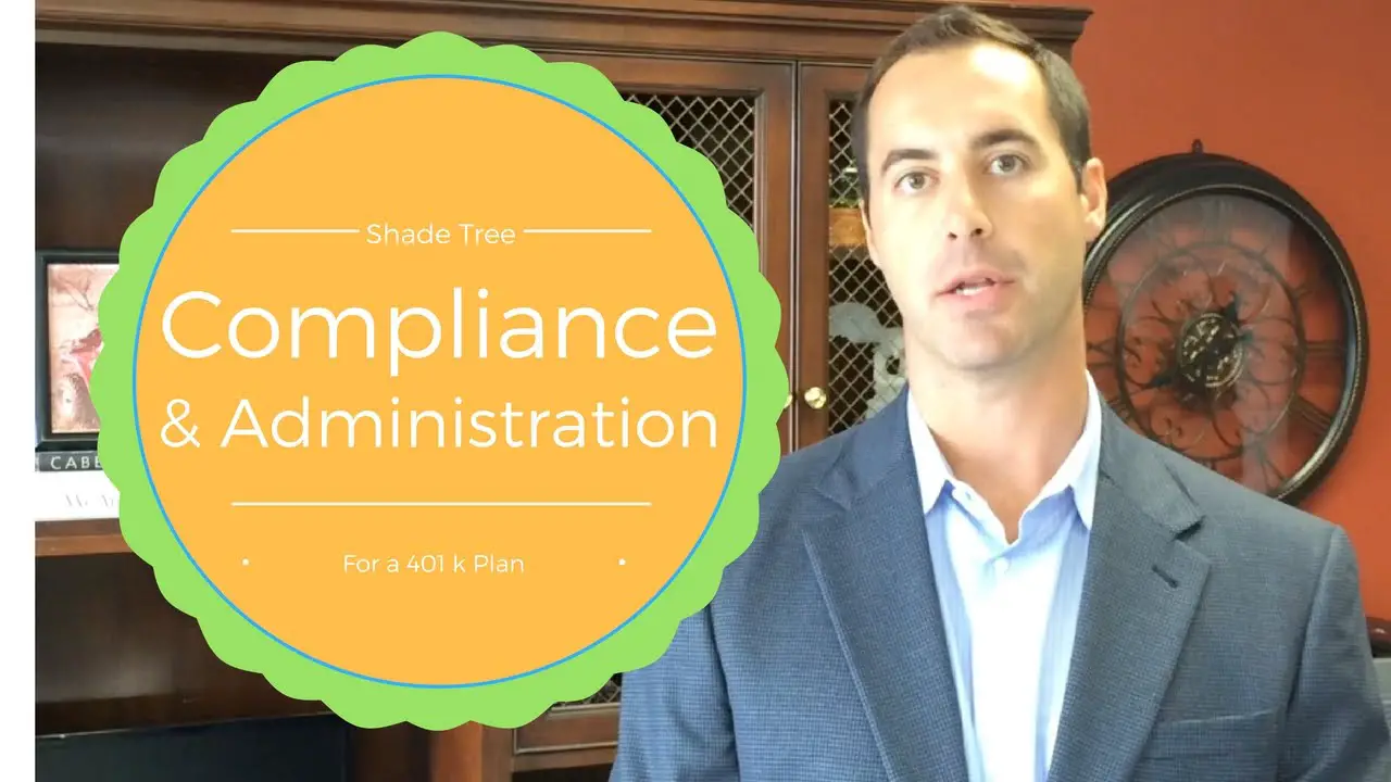 Compliance &  Administration for a 401k Plan