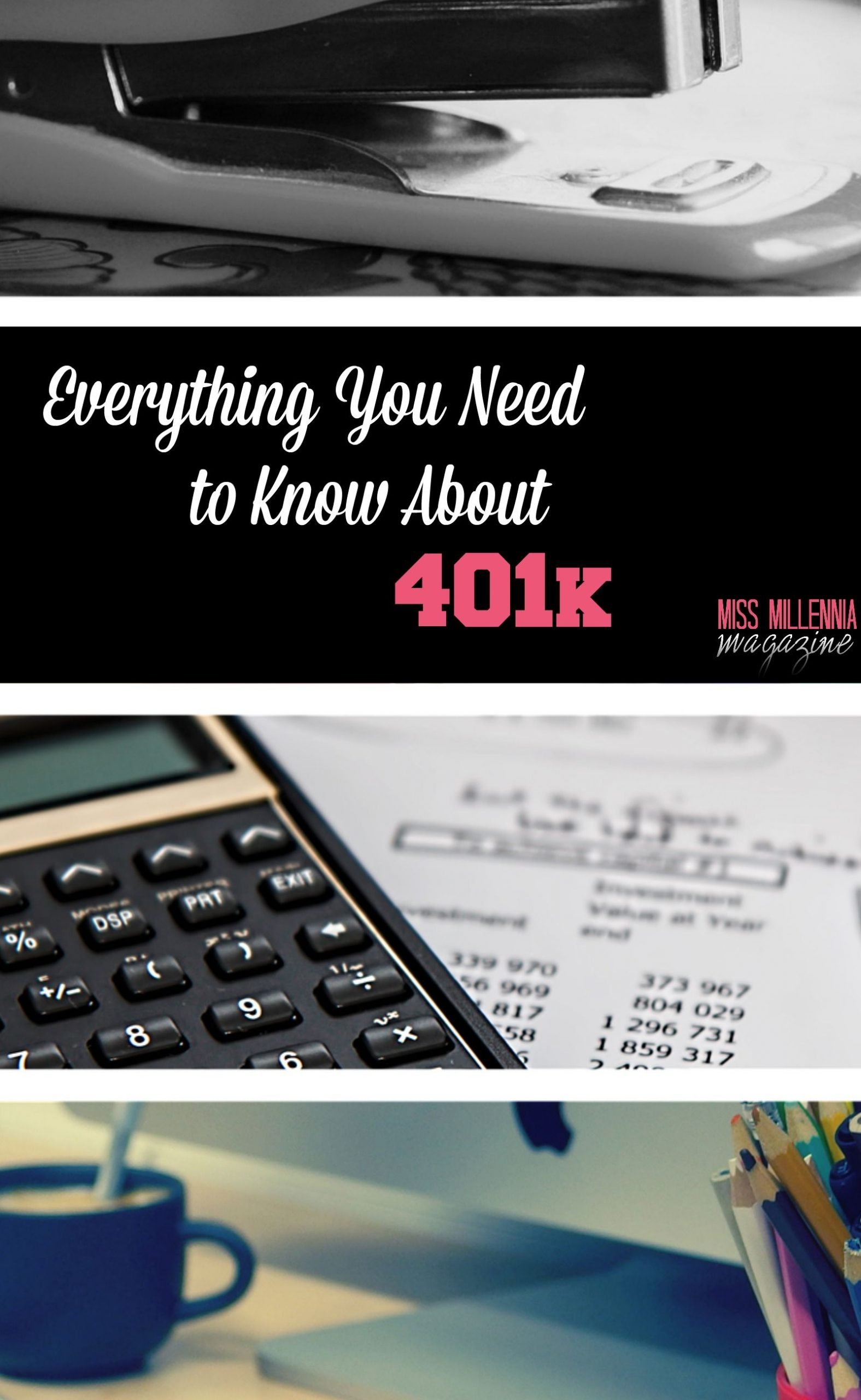 Everything You Need to Know About 401k