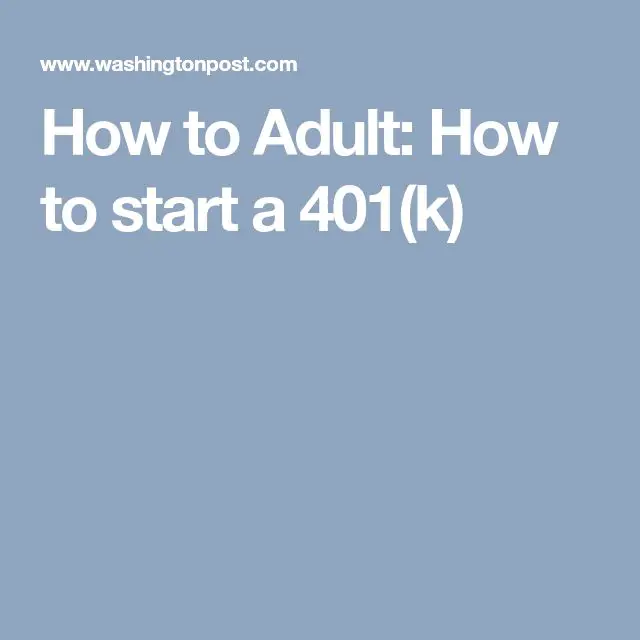 How to Adult: How to start a 401(k)