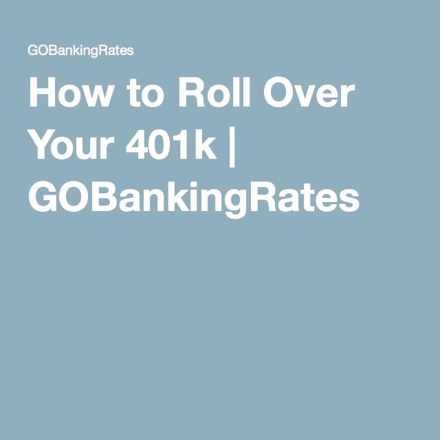 How To Roll Over Your 401(k)