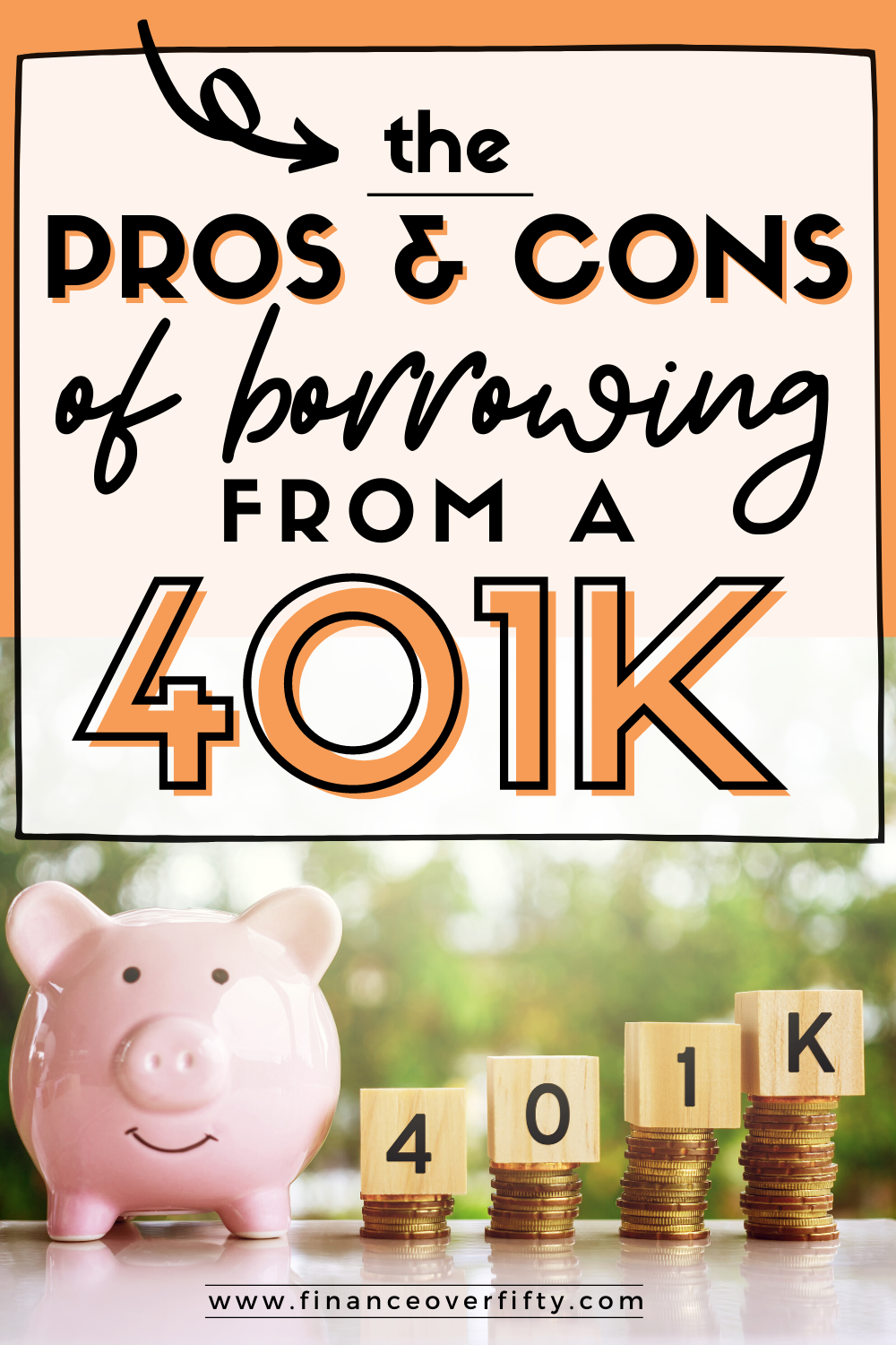 Pros &  Cons of Borrowing from 401k