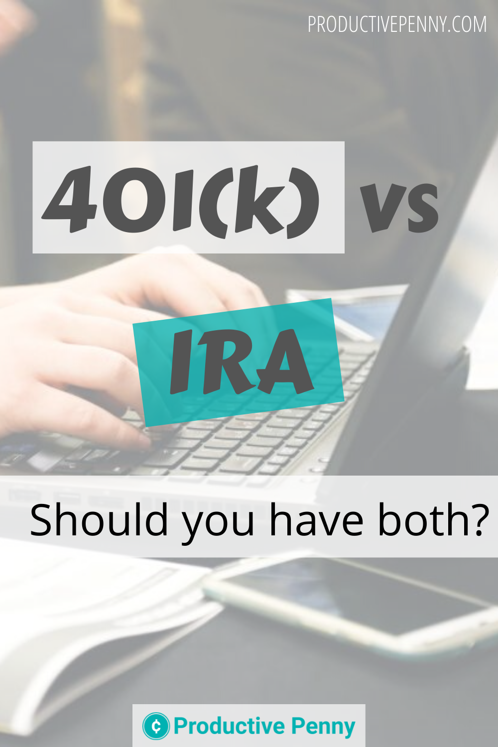 Saving for Retirement with a 401(k) vs IRA: What are the Differences ...