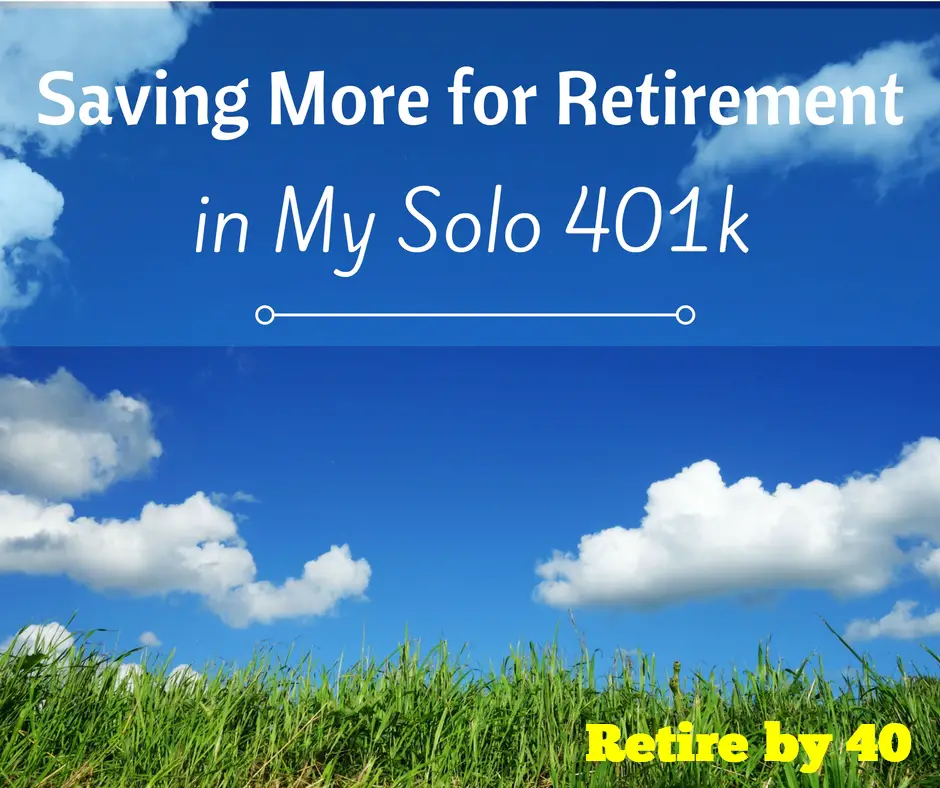 Saving More for Retirement in My Solo 401k