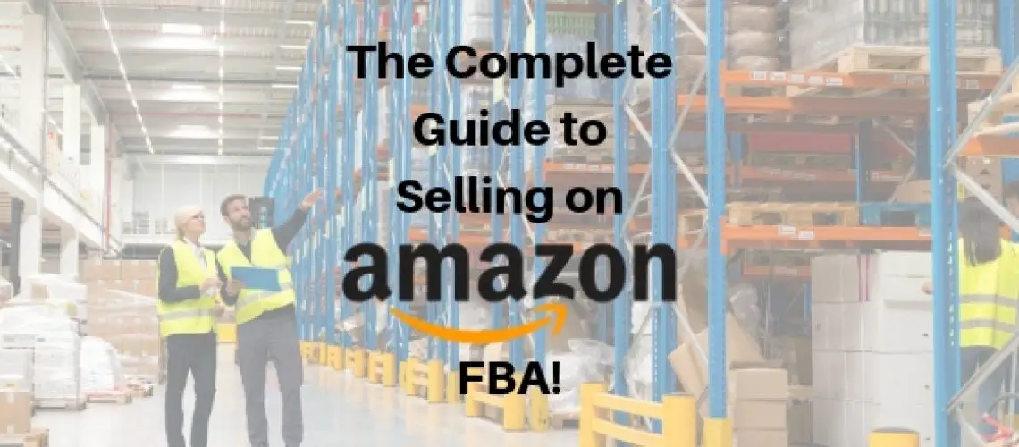 Selling on FBA:Grow Your Profits with this Complete Guide ...