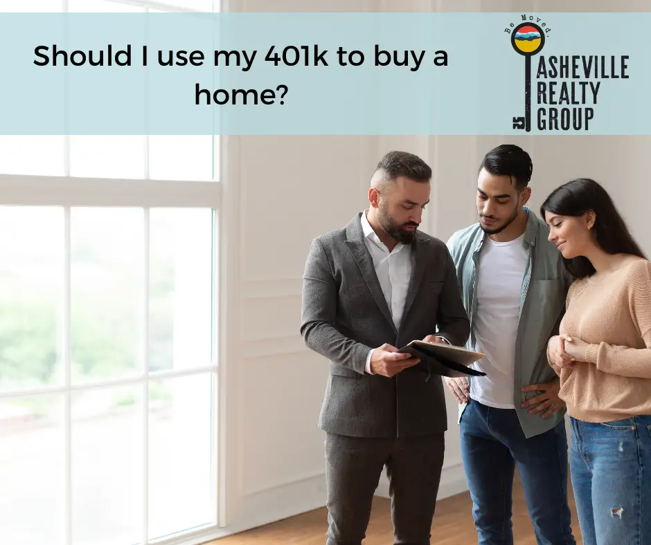 Should I use my 401k to buy a home?