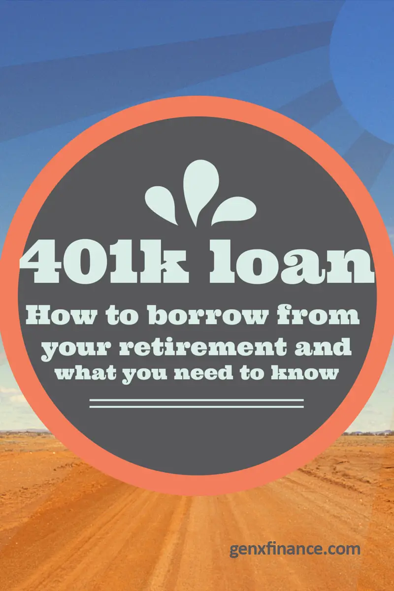 The 401k Loan: How to Borrow Money From Your Retirement ...