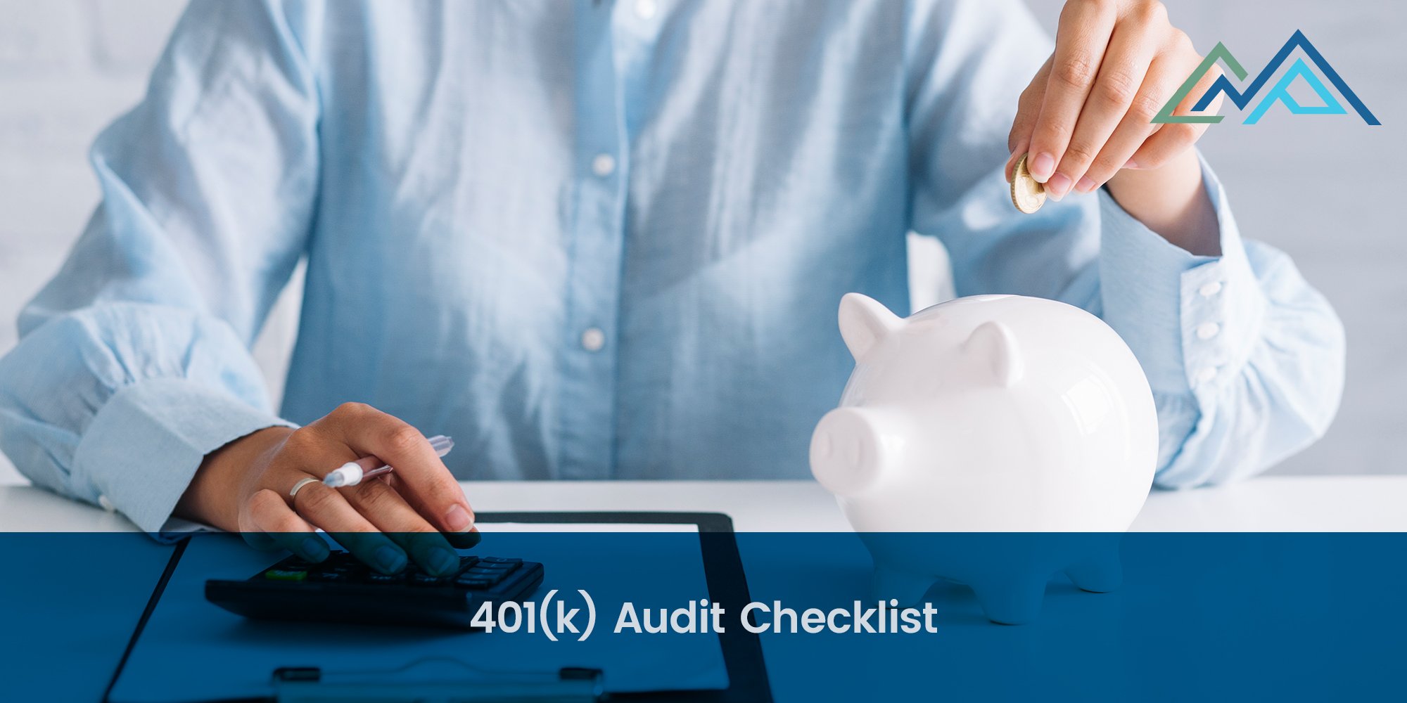 The Last 401(k) Audit Checklist You