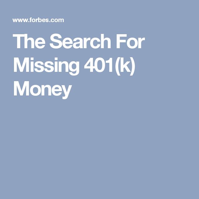 The Search For Missing 401(k) Money