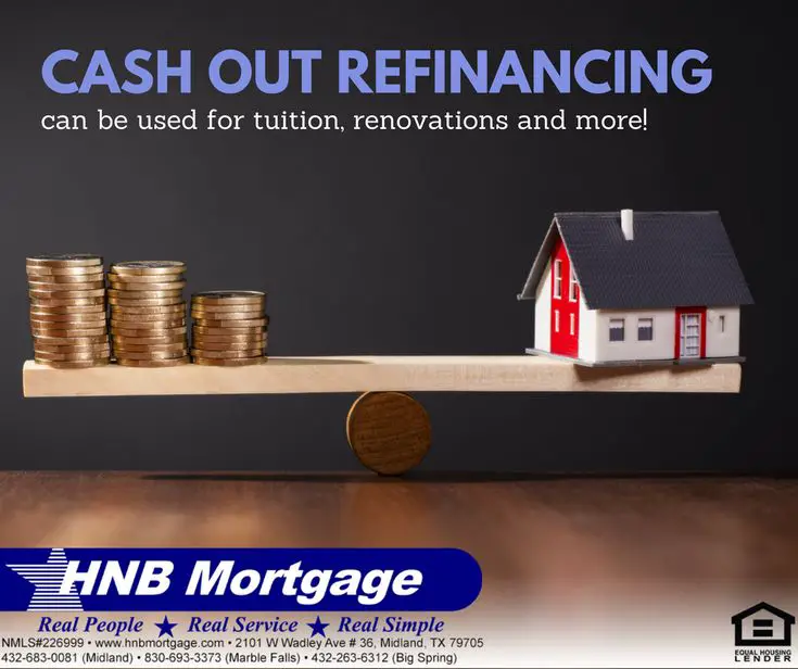 Through a cash out refinance with #HNBMortgage, you can ...