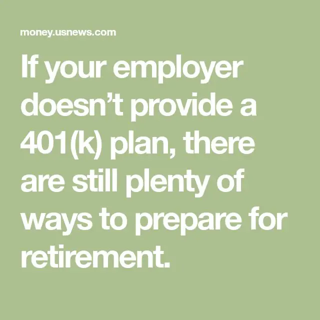 Ways to Save for Retirement Without a 401(k)