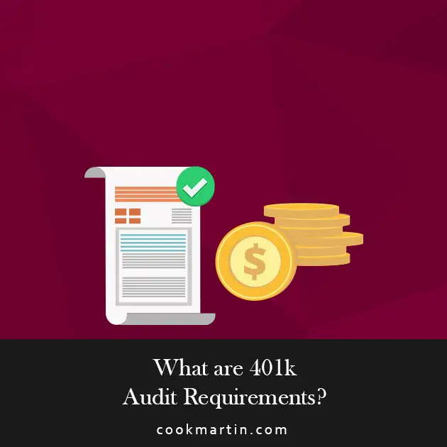 What are the 401k Audit Requirements?