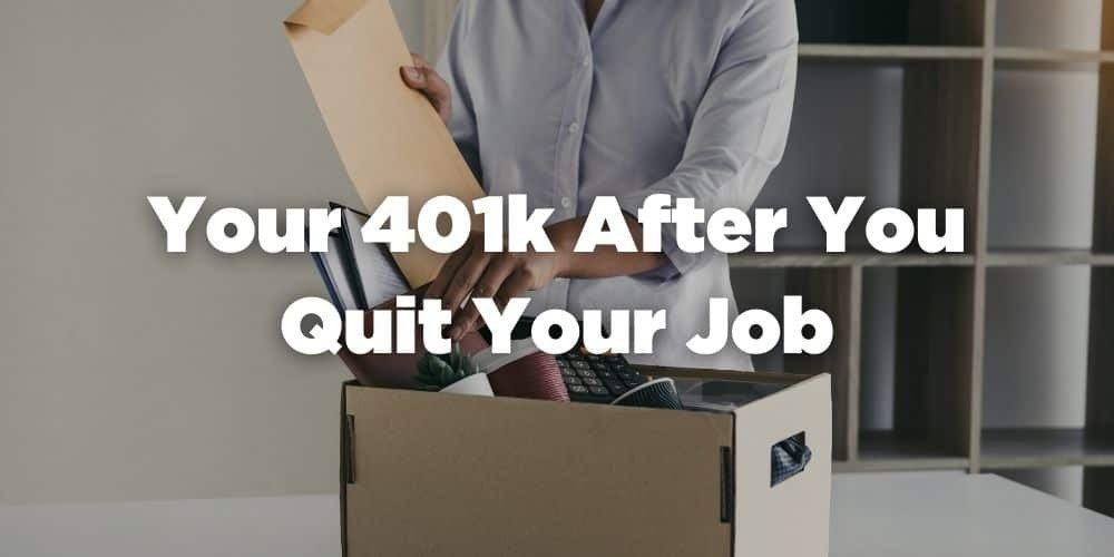 What Happens To 401K When You Leave Company : And, when ...