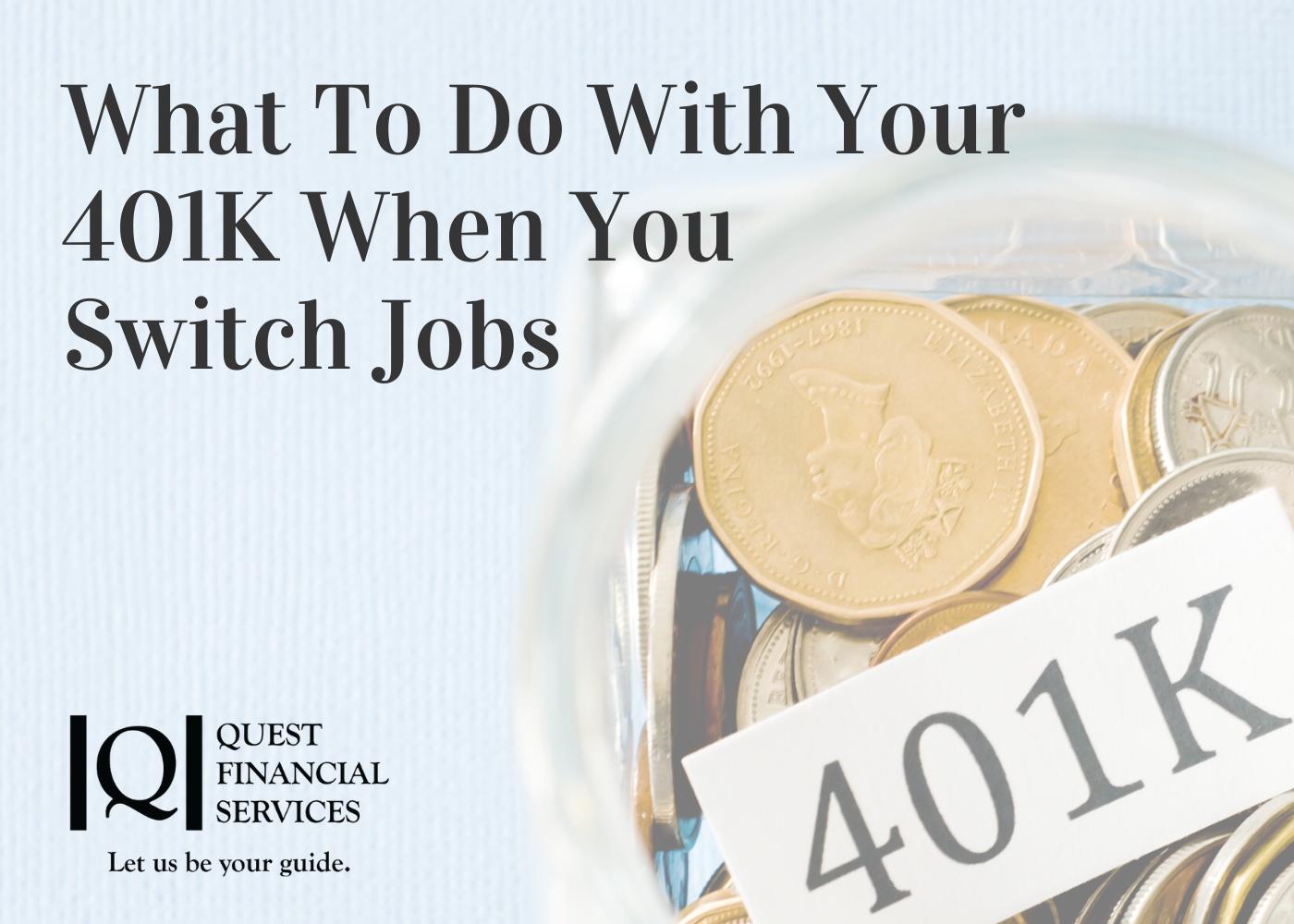 What to Do With Your Old 401(k) When You Switch Jobs ...